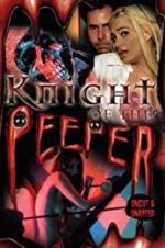 Watch Knight of the Peeper Zmovie