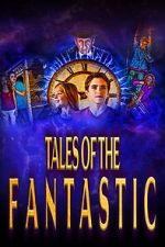 Watch Tales of the Fantastic Zmovie