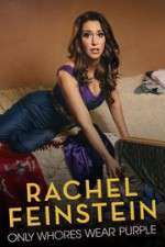 Watch Amy Schumer Presents Rachel Feinstein: Only Whores Wear Purple Zmovie
