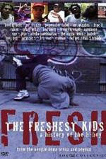 Watch The Freshest Kids Zmovie