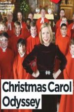 Watch Lucy Worsley\'s Christmas Carol Odyssey Zmovie