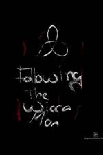 Watch Following the Wicca Man Zmovie