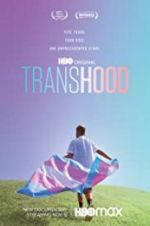 Watch Transhood Zmovie