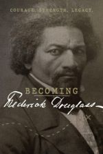 Watch Becoming Frederick Douglass Zmovie