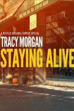 Watch Tracy Morgan Staying Alive Zmovie