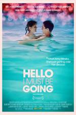 Watch Hello I Must Be Going Zmovie