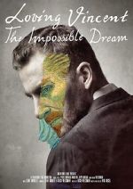 Watch Loving Vincent: The Impossible Dream Zmovie