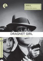 Watch Dragnet Girl Zmovie