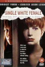 Watch Single White Female Zmovie