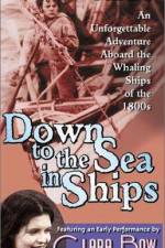 Watch Down to the Sea in Ships Zmovie