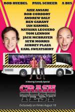 Watch Crash Test: With Rob Huebel and Paul Scheer Zmovie