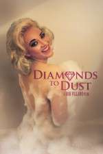 Watch Diamonds to Dust Zmovie