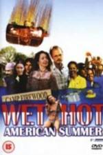 Watch Wet Hot American Summer Zmovie