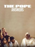 Watch The Pope: Answers Zmovie