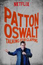 Watch Patton Oswalt: Talking for Clapping Zmovie