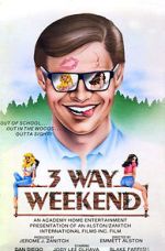 Watch Three-Way Weekend Zmovie