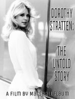 Watch Dorothy Stratten: The Untold Story Zmovie