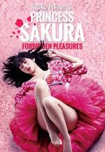 Watch Princess Sakura: Forbidden Pleasures Zmovie