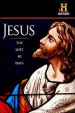 Watch History Channel Jesus The Lost 40 Days Zmovie