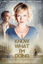 Watch I Know What I\'m Doing Zmovie