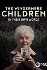 Watch The Windermere Children: In Their Own Words Zmovie