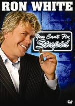 Watch Ron White: You Can\'t Fix Stupid Zmovie