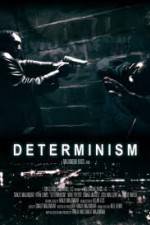 Watch Determinism Zmovie