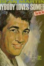 Watch Dean Martin Everybody Loves Somebody Sometime Zmovie