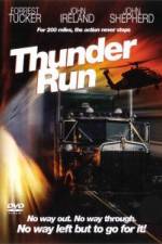 Watch Thunder Run Zmovie