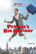 Watch Pee-wee's Big Holiday Zmovie