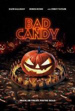 Watch Bad Candy Zmovie