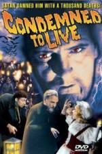 Watch Condemned to Live Zmovie