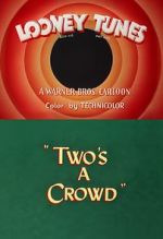 Watch Two\'s a Crowd (Short 1950) Zmovie