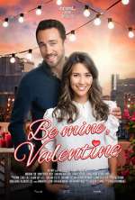 Watch Be Mine, Valentine Zmovie