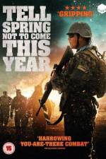Watch Tell Spring Not to Come This Year Zmovie
