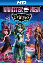 Watch Monster High: 13 Wishes Zmovie
