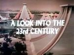Watch A Look Into the 23rd Century Zmovie