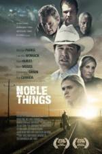 Watch Noble Things Zmovie