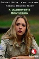 Watch A Daughter\'s Conviction Zmovie