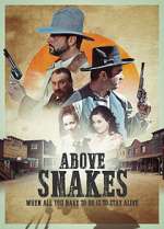 Watch Above Snakes Zmovie