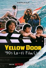 Watch Yellow Door: \'90s Lo-fi Film Club Zmovie