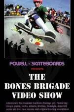 Watch Powell-Peralta The bones brigade video show Zmovie