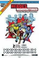 Watch Heroes Manufactured Zmovie