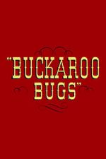 Watch Buckaroo Bugs Zmovie