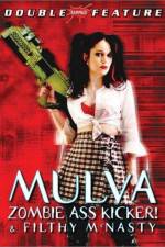 Watch Mulva Zombie Ass Kicker Zmovie