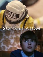 Watch Sons of Atom (Short 2012) Zmovie