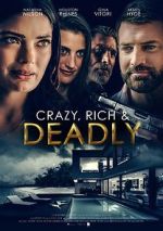 Watch Crazy, Rich and Deadly Zmovie