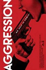 Watch Aggression Zmovie