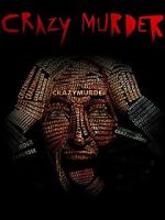 Watch Crazy Murder Zmovie