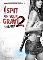 Watch I Spit on Your Grave 2 Zmovie